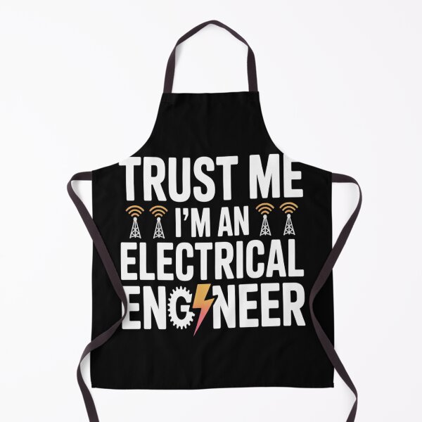 Item preview, Trust Me I'm An Electrical Engineer designed and sold by CottonCandyPrin.