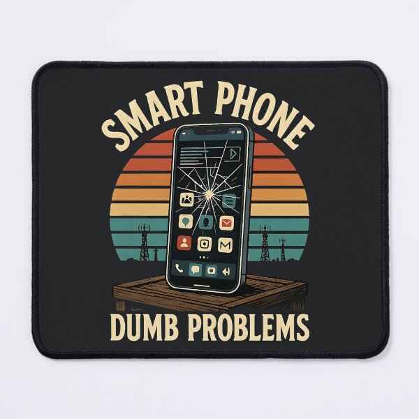 Item preview, Smartphone Humor – Funny Tech Dumb Problems designed and sold by Taans-Creation.
