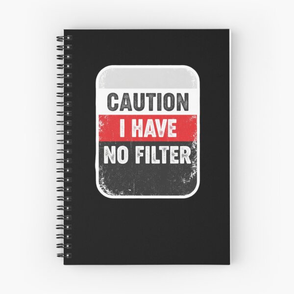 Item preview, Caution I Have No Filter Funny Sarcastic designed and sold by PopStars1993.