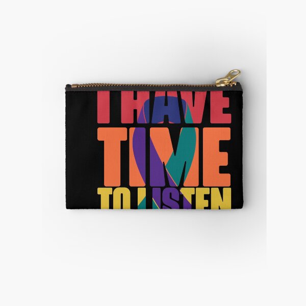 Item preview, I Have Time To Listen Your Life Matters Empathy Mental Health Support designed and sold by StickChic.