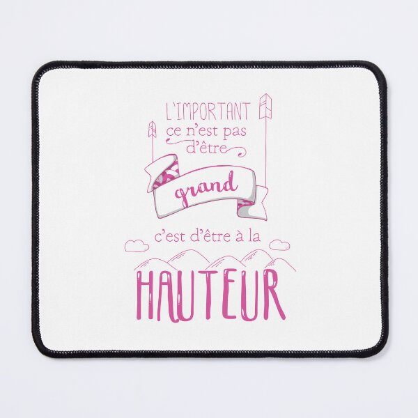 Item preview, Quote: To be at the height (Pink text) designed and sold by GribouillStreet.