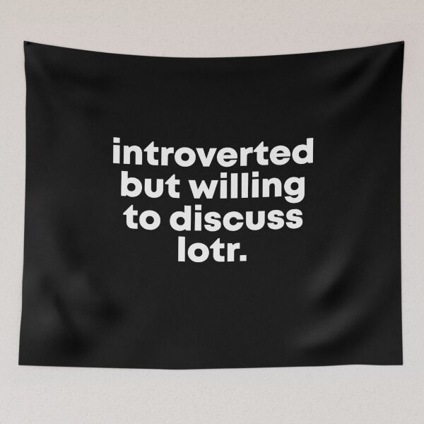 Item preview, Introverted but willing to discuss lotr designed and sold by rioferdee.
