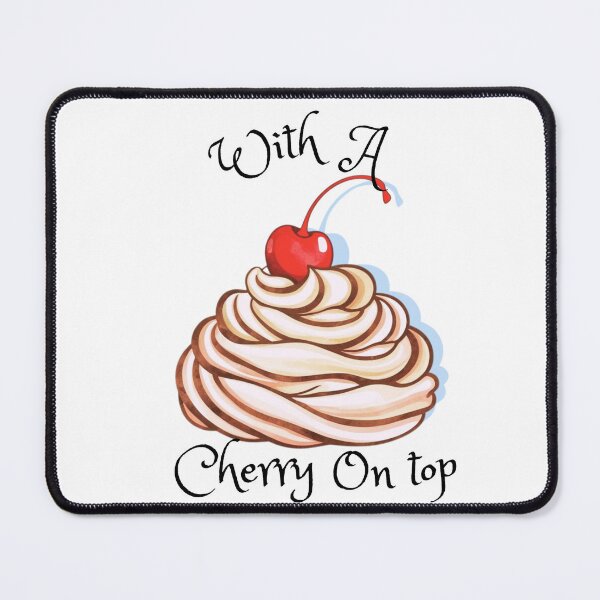 Item preview, With A Cherry On Top Cherry Pun designed and sold by MamaBsGifts25.