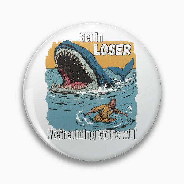 Item preview, Get In Loser designed and sold by JAdamsCo.