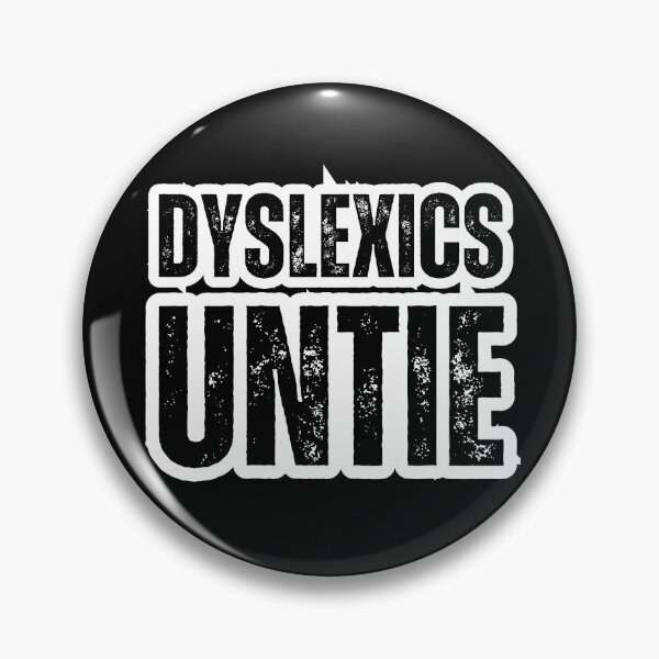 Item preview, Dyslexics Untie – Funny Dyslexia Awareness Distressed Black Text Design for Humor & Neurodiversity Support designed and sold by GFamilyC.