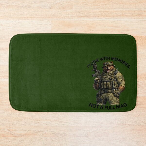 Item preview, I’ll Die With Memories Not a Full Mag Bear designed and sold by BsDrip.