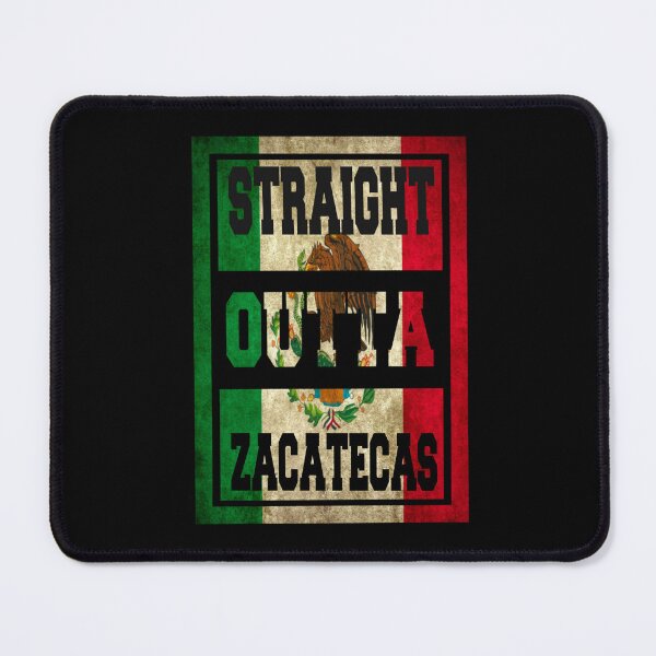 Item preview, Straight Outta Zacatecas Mexico designed and sold by unknowndesigns1.