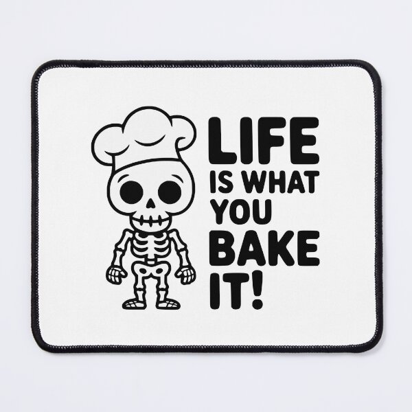 Item preview, Life Is What You Bake It! Funny Skeleton Baker Chef designed and sold by PMCreative.
