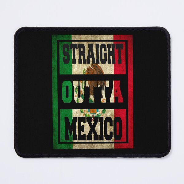 Item preview, Straight Outta Mexico designed and sold by unknowndesigns1.