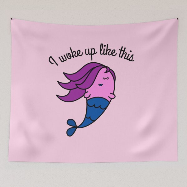 Item preview, I Woke Up Like This - Mermaid designed and sold by mermaids001.