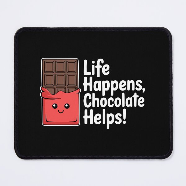 Item preview, Life Happens Chocolate Helps! Cute Chocolate Bar designed and sold by PMCreative.