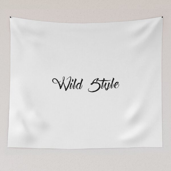 Item preview, WILD STYLE designed and sold by SundB.