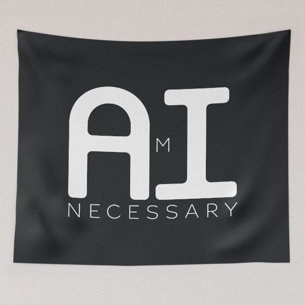 Item preview, AI - Am I necessary designed and sold by StefanAlfonso.