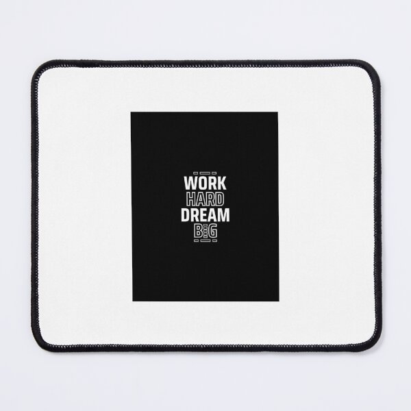 Item preview, WORK HARD DREAM BIG designed and sold by saqib29.
