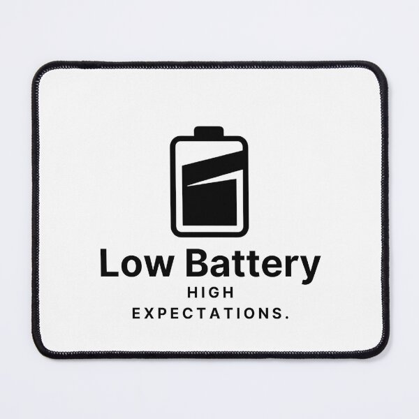Item preview, Low Battery High Expectations – Funny Office Humor Shirt designed and sold by GigaFactory.