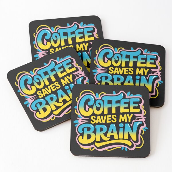 Item preview, Coffee Saves My Brain designed and sold by DPSz.