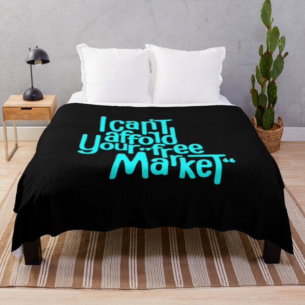 Item preview, I can’t afford your “free market” designed and sold by Fetzenbude.