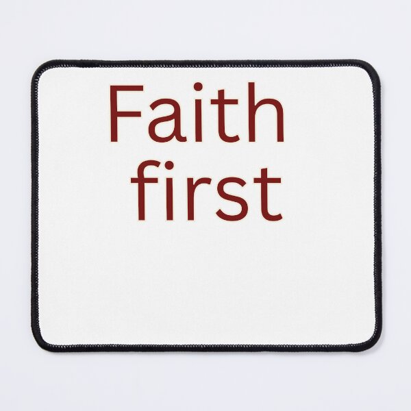 Item preview, Faith first-religious saying designed and sold by Omer's store.