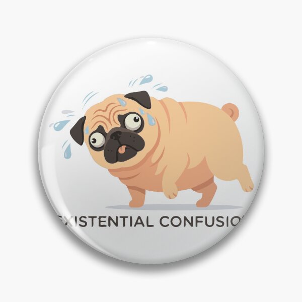 Item preview, Existential Confusion Sweating Pug Meme designed and sold by Petzzz.