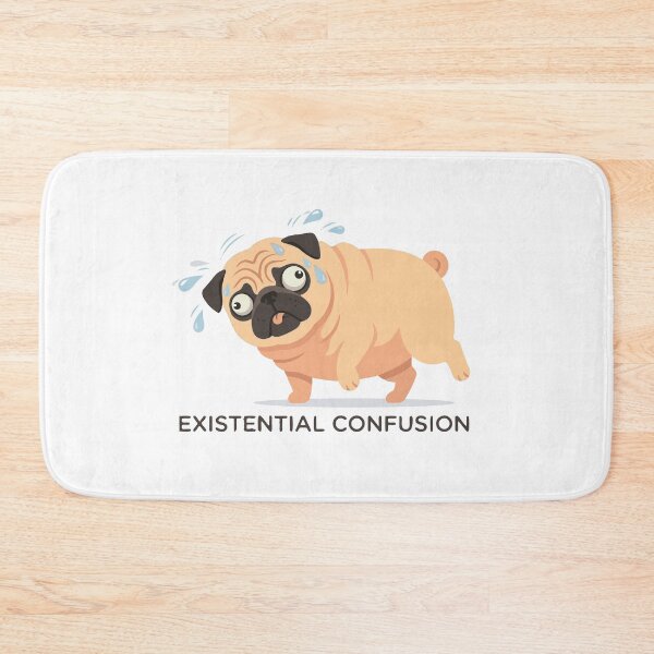 Item preview, Existential Confusion Sweating Pug Meme designed and sold by Petzzz.