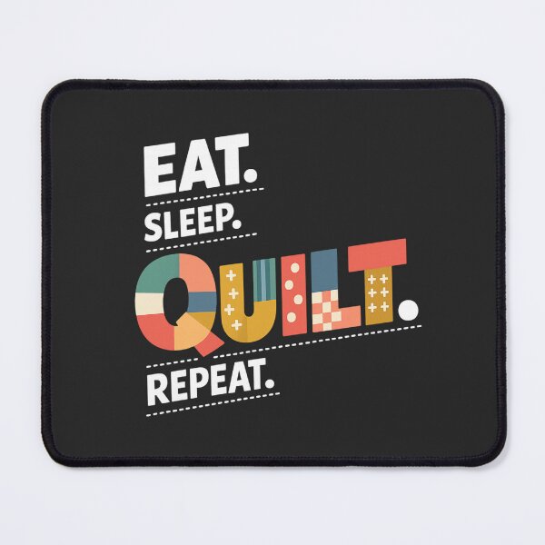 Item preview, Eat Sleep Quilt Repeat Quilter designed and sold by FreshVibe Prints.