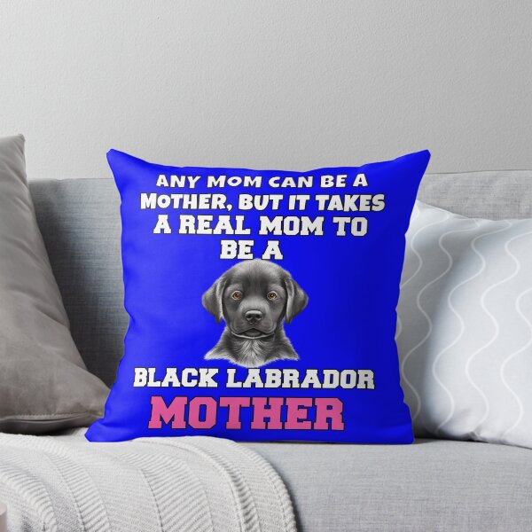 Artikelvorschau, Kunstdesign für Besitzer eines schwarzen Labradors Jede Mutter kann eine Mutter sein, aber es braucht entworfen und verkauft von fantasticdesign.