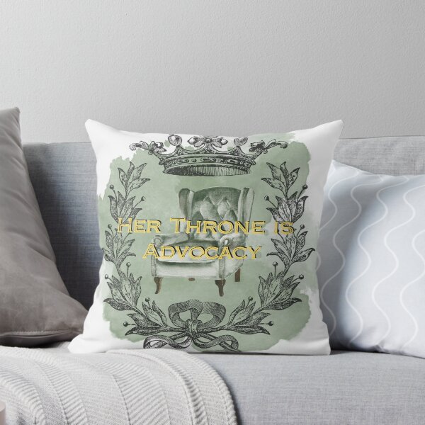 Item preview, Her Throne is Advocacy designed and sold by CreativeChange.