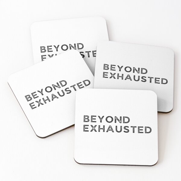 Item preview, Beyond Exhausted designed and sold by LewpyG.