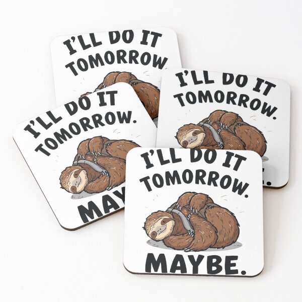 Item preview, “Sloth Mode: Activated… Maybe Tomorrow” designed and sold by Riksop.