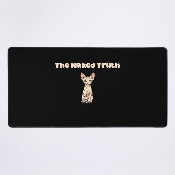 Item preview, The Naked Truth designed and sold by NatureUnleashed.