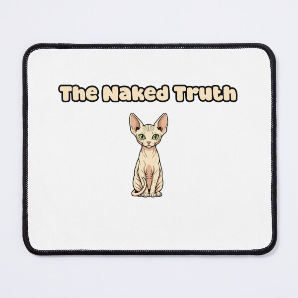 Item preview, The Naked Truth designed and sold by NatureUnleashed.