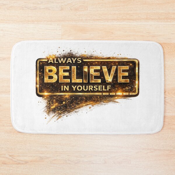 Item preview, Always Believe In Yourself Gold designed and sold by HarshArtPalette.