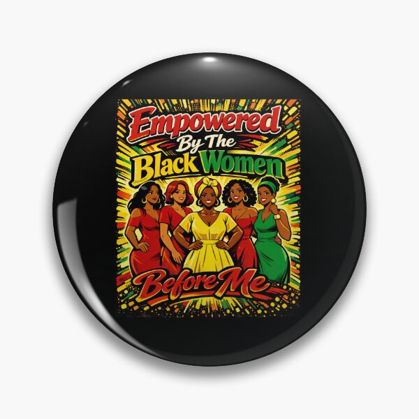 Item preview, Empowered By The Black Women Before Me - International Women’s Day | 8th March designed and sold by TeesByAngelzB.
