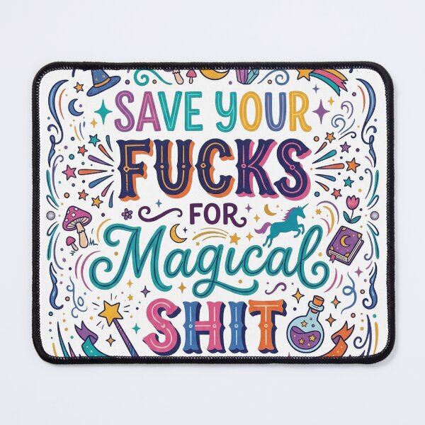 Item preview, Save Your Fcks for Magical Sht – Colorful Witchy Quote Design designed and sold by tiazre.
