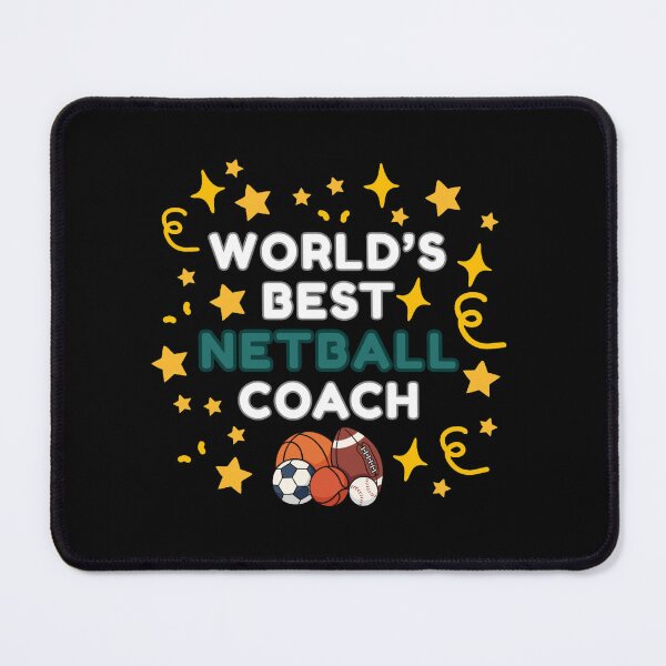 Item preview, World’s Best Netball Coach designed and sold by DixieGirlStudio.