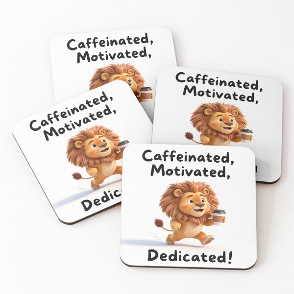 Item preview, Caffeinated Motivated, Dedicated! designed and sold by Uplift & Oddity.
