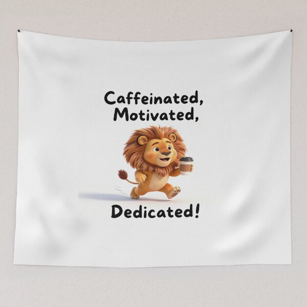 Item preview, Caffeinated Motivated, Dedicated! designed and sold by Uplift & Oddity.
