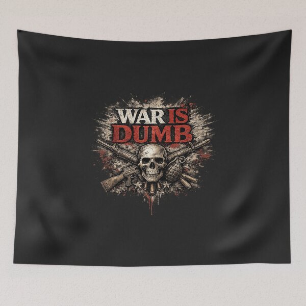 Item preview, War is Dumb designed and sold by KinLost.