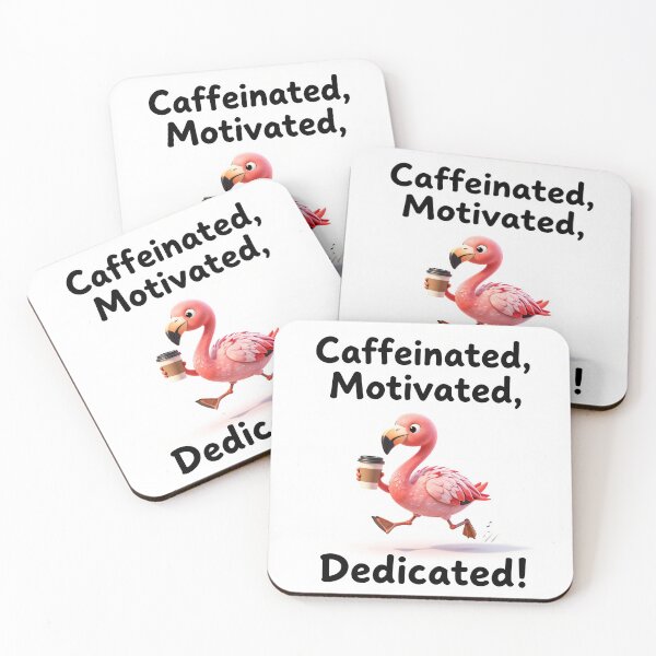 Item preview, Caffeinated Motivated, Dedicated! designed and sold by Uplift & Oddity.