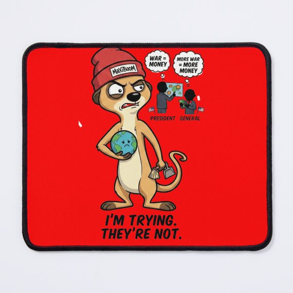 Item preview, MaxiBoOM Meerkat: I’m Trying, They’re Not - Retro 90s Satire designed and sold by mAXiBoOM.