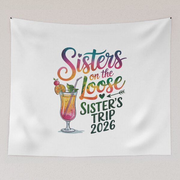 Item preview, Sisters On The Loose Sister Trip 2026 Vacation designed and sold by CORJIDOG-ART.