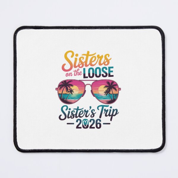 Item preview, Sisters On The Loose Sister's Trip 2026 Vacation designed and sold by CORJIDOG-ART.