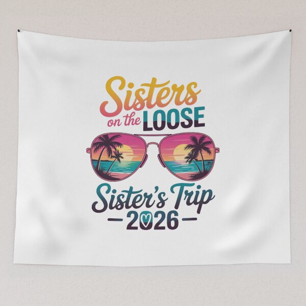 Item preview, Sisters On The Loose Sister's Trip 2026 Vacation designed and sold by CORJIDOG-ART.