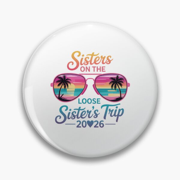 Item preview, Sisters On The Loose Sisters Trip 2026 Vacation designed and sold by CORJIDOG-ART.
