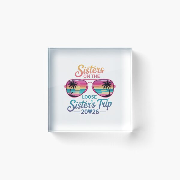 Item preview, Sisters On The Loose Sisters Trip 2026 Vacation designed and sold by CORJIDOG-ART.