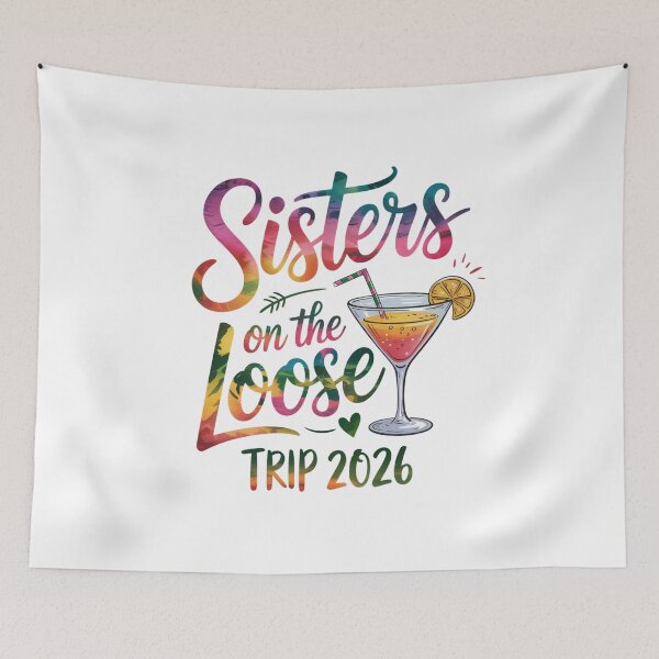 Item preview, Sisters On The Loose Trip 2026 Vacation Family Travel designed and sold by CORJIDOG-ART.