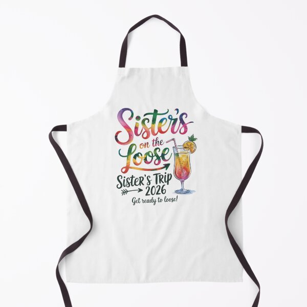 Item preview, Sister's On The Loose Sister's Trip 2026 Get Ready To Loose designed and sold by CORJIDOG-ART.