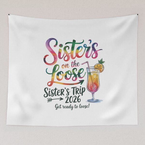 Item preview, Sister's On The Loose Sister's Trip 2026 Get Ready To Loose designed and sold by CORJIDOG-ART.