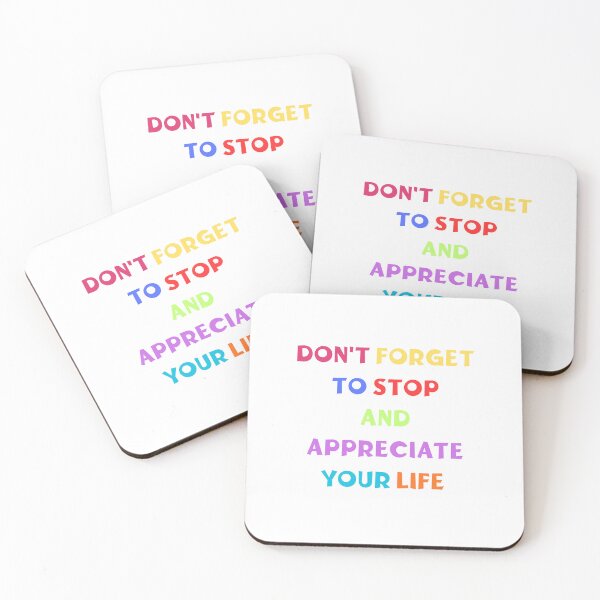 Item preview, Don't forget to stop and appreciate your life designed and sold by BlissThreads.
