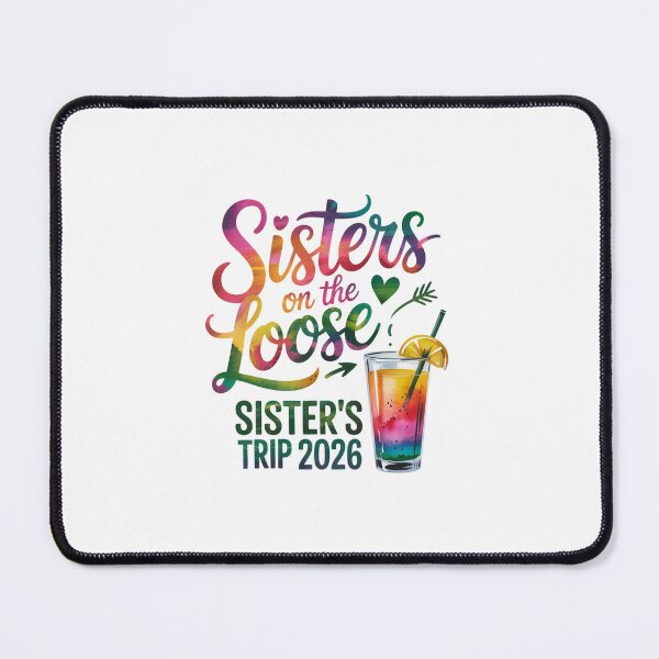 Item preview, Sisters On The Loose Sister Trip 2026 Vacation Group designed and sold by CORJIDOG-ART.